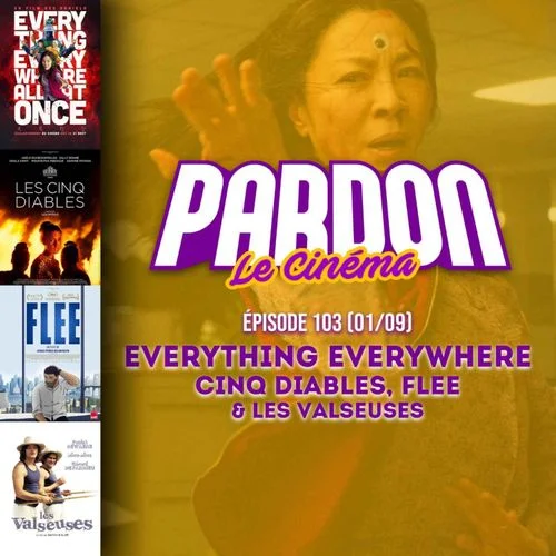 Фильмы Сентября: EVERYTHING EVERYWHERE, CINQ DIABLES, FLEE и LES VALSEUSES
